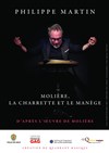 Philippe Martin dans Molière, la charrette et le manège - Citadelle de Villefranche sur mer - Auditorium
