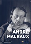 Les Vies d'André Malraux - Mairie du 5ème - Salle des Fêtes