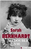 Ma double vie, Mémoires de Sarah Bernhardt - Théâtre du Nord-Ouest