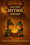 Les P'tits Mythos : Thésée dans le labyrinthe du Minotaure - Théâtre à l'Ouest Caen
