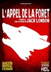 L'appel de la forêt - Théâtre Pierre de Lune