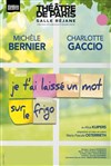 Je t'ai laissé un mot sur le frigo - Théâtre de Paris � Salle Réjane