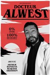Docteur Alwest en consultation ! - Hôtel Le Comtois