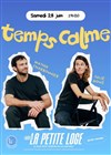 Julie Monz et Mathis dans Temps Calme - La Petite Loge Théâtre