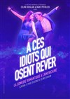 A ces idiots qui osent rêver - Bazart