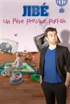 Jibé dans Un père presque parfait - Théâtre du Marais