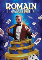 Affiche de Romain, Le magissier paticien