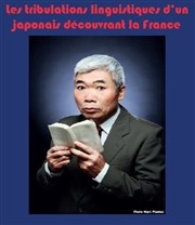 Les tribulations linguistiques d'un japonais découvrant la France Thtre de Nesle - petite salle Affiche