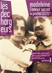 Madeleine, l'amour secret du poète Les Dchargeurs - Salle Vicky Messica Affiche
