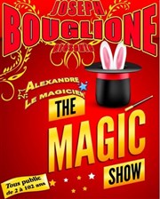 Joseph Bouglione présente L'étrange cabaret magic d'Alexandre le Magicien Les Ulis 2 Affiche