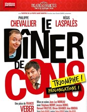 Le diner de cons | avec Philippe Chevallier et Régis Laspalès Théâtre des Variétés - Grande Salle Affiche
