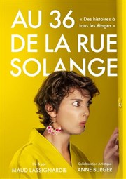 Au 36 de la rue Solange