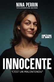 Nina Perrin dans Innocente Théâtre Le Bout Affiche