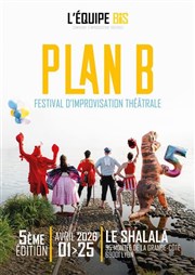 Plan B | Festival d'Improvisation Th��trale