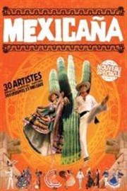 Mexicana | Grand Rex Le Grand Rex Affiche