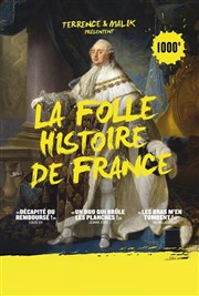 La folle histoire de France