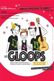 Les Gloops en fêtes ! Théâtre Essaion Affiche