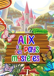 Alix au Pays des Myst�res