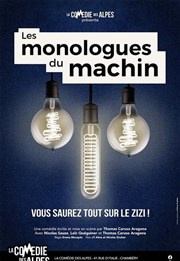Les monologues du machin