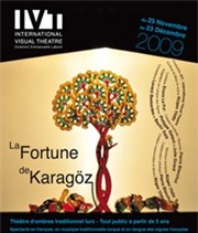La fortune de Karagöz IVT International Visual Théâtre Affiche