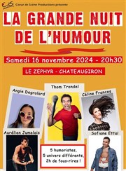 La Grande Nuit de l'Humour | Châteaugrion Le Zphyr Affiche