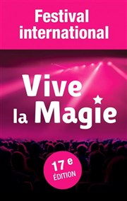 Festival international Vive la Magie | Angers Centre de Congrs d'Angers Affiche