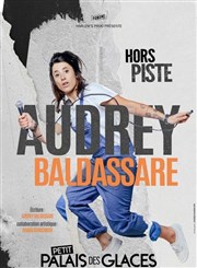 Audrey Baldassare dans Hors Piste Petit Palais des Glaces Affiche