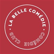 La Belle Comédie : Mickael Bièche et Fabien Taramasco La Belle Comedie Affiche