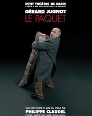 Le Paquet | avec Gérard Jugnot Théâtre de Paris – Salle Réjane Affiche