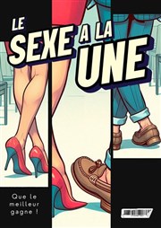 Le sexe � la une