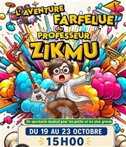L'aventure farfelue du professeur Zikmu