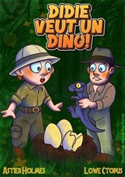 Didie veut un dino !