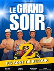 Le Grand Soir 2