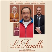 La famille | avec Patrick Timsit, Fran�ois-Xavier Demaison et Claire Nadeau