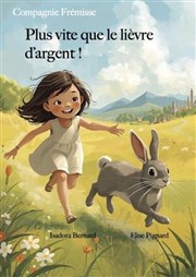 Plus vite que le li�vre d'argent