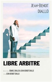 Jean-Benoit Diallo dans Libre arbitre
