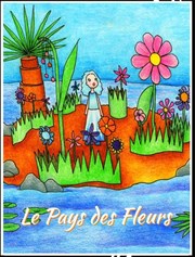 Le pays des fleurs