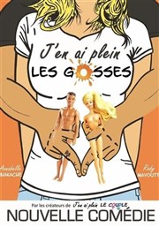 J'en ai plein les gosses