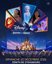 Disney en Concert : Suivez vos r�ves | Strasbourg