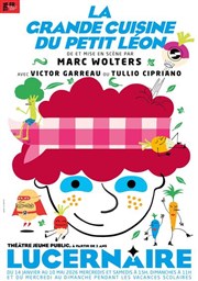 La grande cuisine du petit L�on