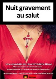 Nuit gravement au salut