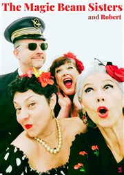 The Magic Beam Sisters and Robert