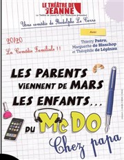 Les parents viennent de Mars, les enfants du McDo ! Chez Papa