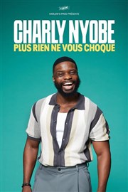 Charly Nyobe dans Plus rien ne vous choque