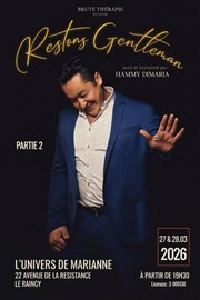 Hammy Dimaria dans Restons gentleman