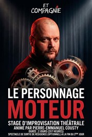 Stage Impro : Le personnage moteur