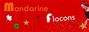 Mandarine et Flocons