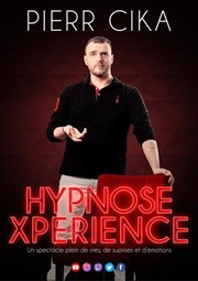 Pierr Cika dans Hypnose Xperience