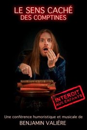 Benjamin Vali�re dans Le sens cach� des comptines