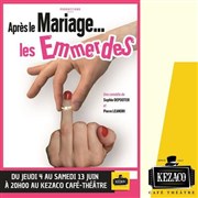 Apr�s le mariage... les emmerdes